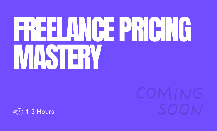 Freelance Pricing Mastery
